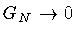 $G_N \rightarrow 0$